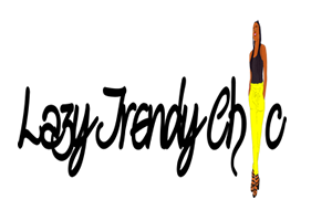 LAZY TRENDY CHIC